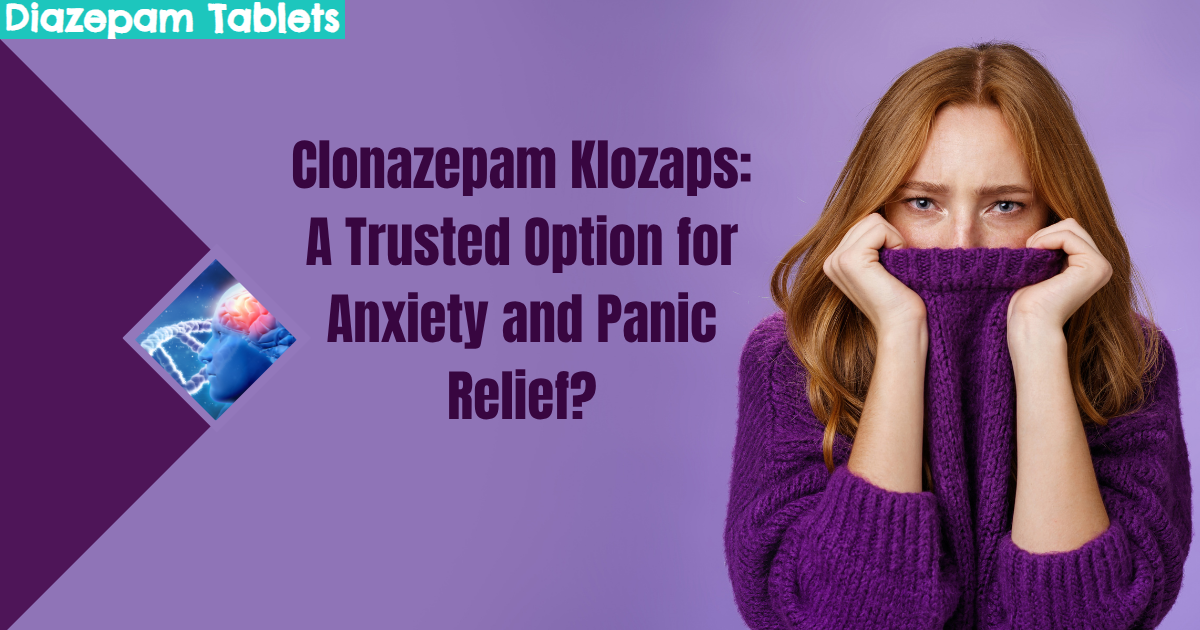 Read more about the article Is Clonazepam Klozaps Best Medicine To Treat Your Anxiety Or Panic Disorder?